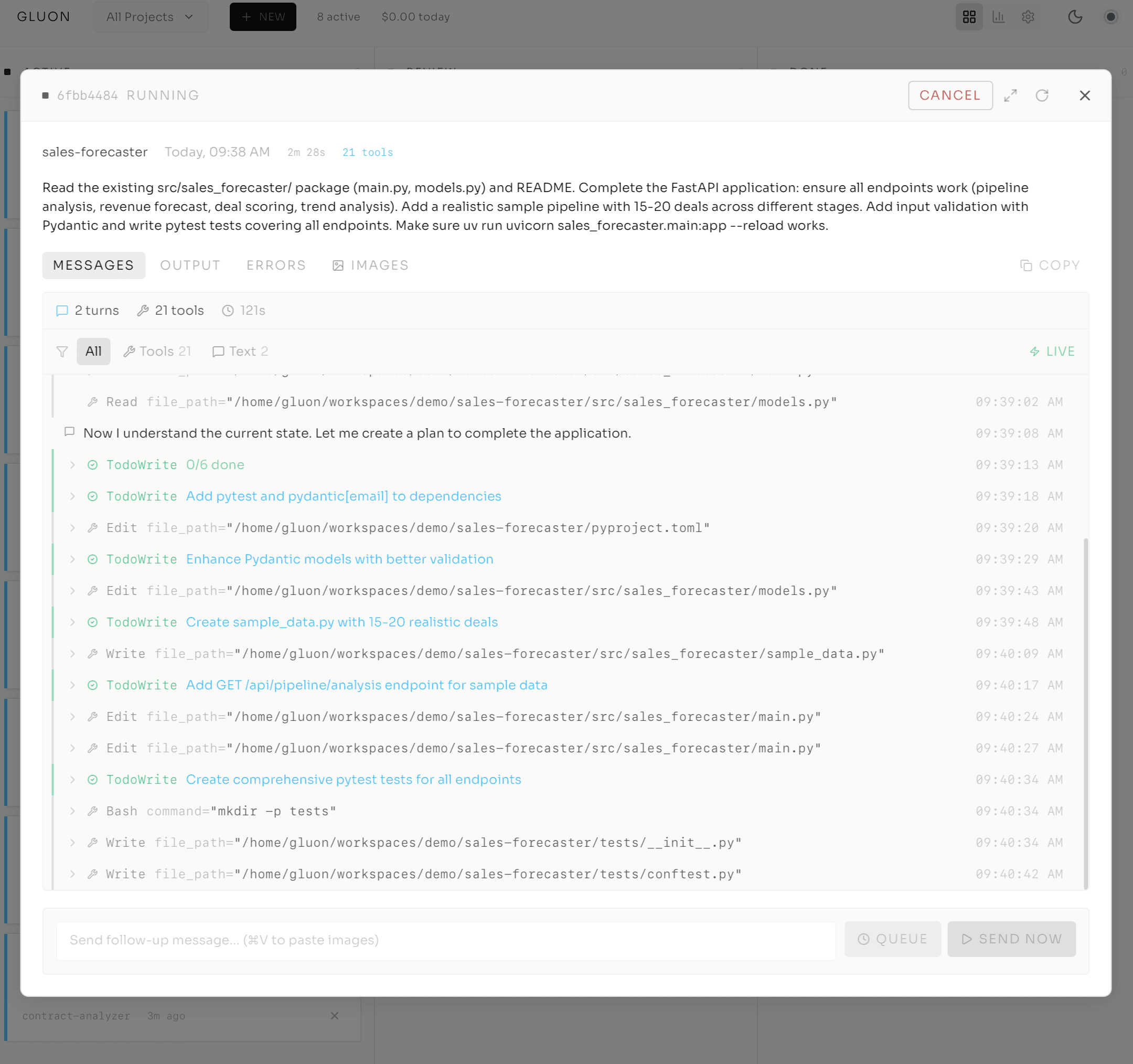 Live task execution with streaming output and tool calls