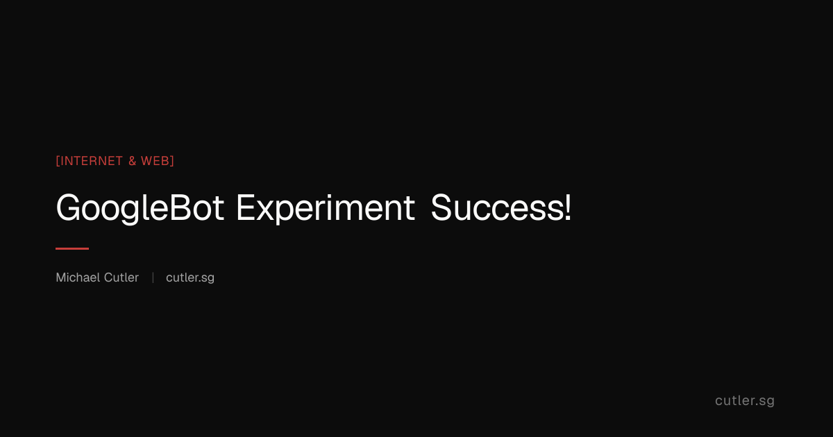 GoogleBot Experiment Success! | Fractional Futurist