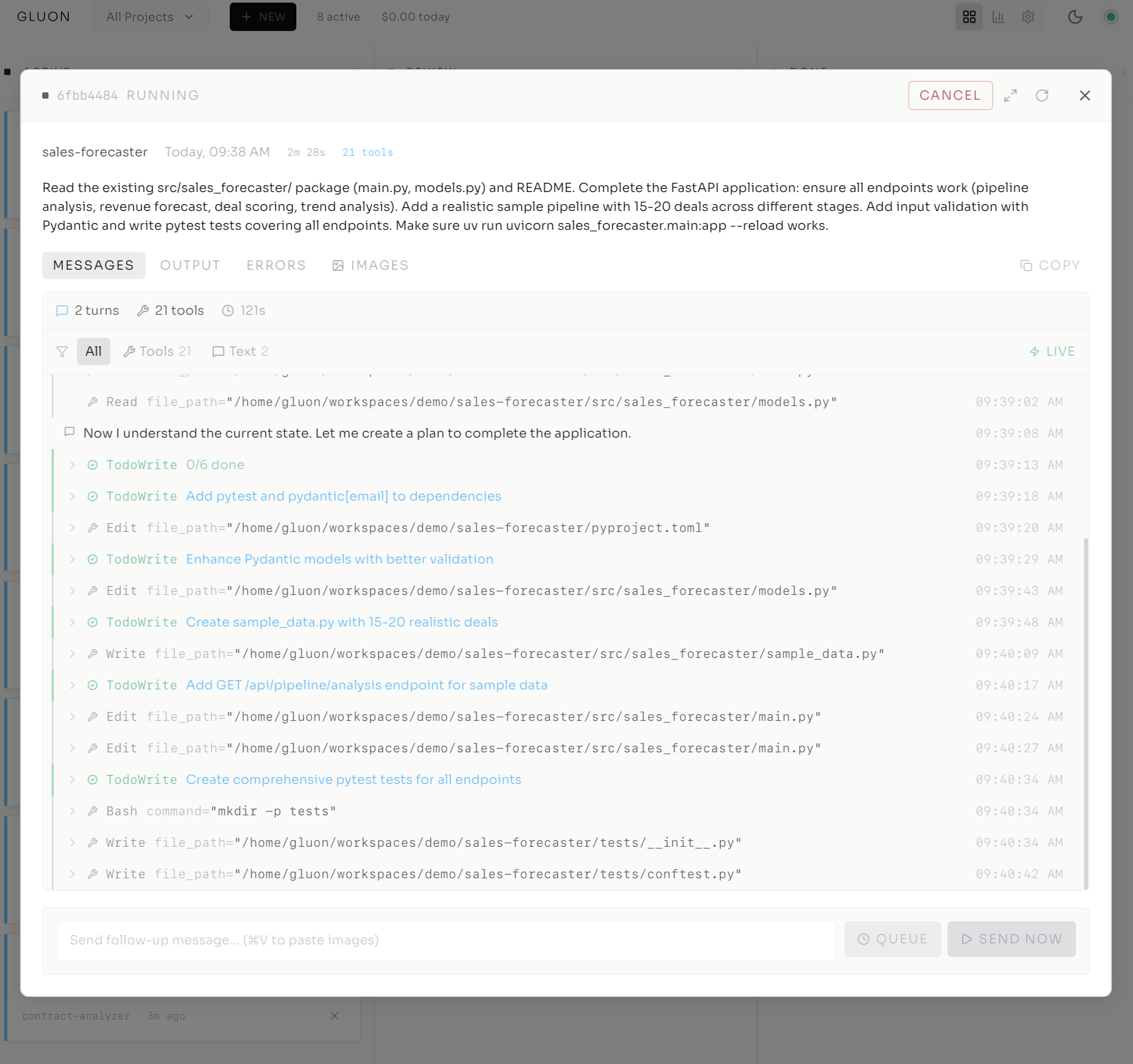 Live task execution with streaming output and tool calls
